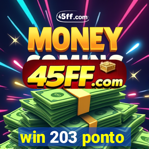 win 203 ponto